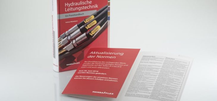 Aktualisierung der Normen im Praxishandbuch Hydraulische Leitungstechnik von HANSA-FLEX