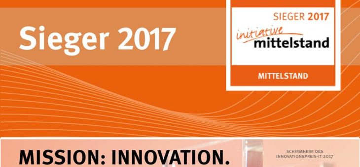 Initiative Mittelstand: Gänsehautfeeling pur bei den Gewinnern des INNOVATIONSPREIS-IT 2017