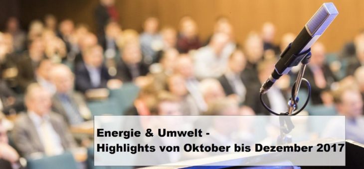 Herausforderungen der Energiebranche – Neue Veranstaltungen und aktuelle Termine