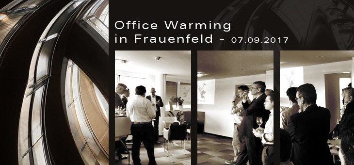 ‚Office Warming‘ in Frauenfeld