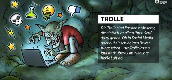 „Troll“ oder „Scherzkeks“? Trusted Shops typologisiert Fake-Bewerter