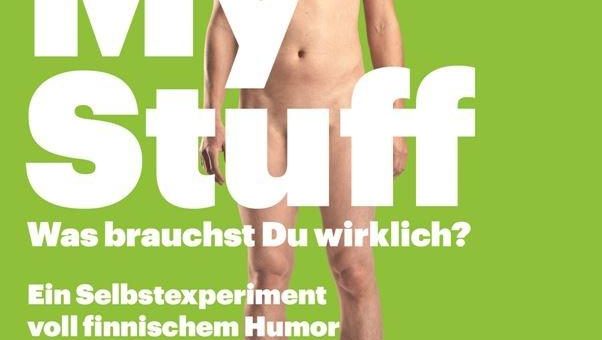 DVD Tip zum Jahresbeginn! MY STUFF- Ein aufschlussreiches (Selbst-)Experiment voll finnischem Humor!