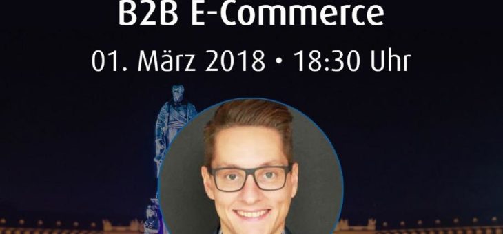 E-Commerce Forum Karlsruhe mit Top B2B Insider Lennart Paul am 1. März 2018 bei Flagbit