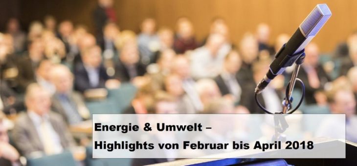 Herausforderungen der Energiebranche – Neue Veranstaltungen und aktuelle Termine