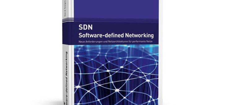 Umfassender Überblick über die Funktionen des Software-defined Networking und der technischen Zusammenhänge!