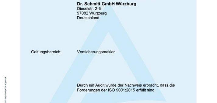 Dr. Schmitt GmbH Würzburg – Zertifizierung auf höchstem Niveau in der Versicherungsbranche