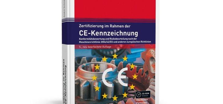 Übersichtliche Darstellung des Zertifizierungsprozesses für Produkte im Rahmen der CE-Kennzeichnung!