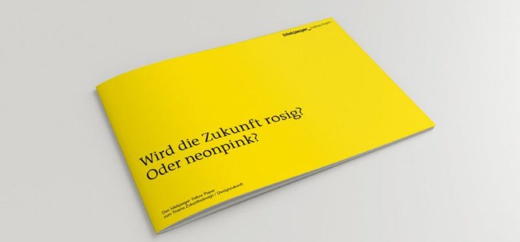 Yellow Paper zum Welttag des Designs: Wird die Zukunft rosig? Oder neonpink?