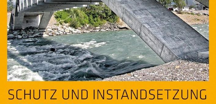 Neue Broschüre zu Schutz und Instandsetzung von Beton