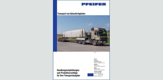 Mit PFEIFER wird der sichere Transport von Betonfertigteilen zur Leichtigkeit