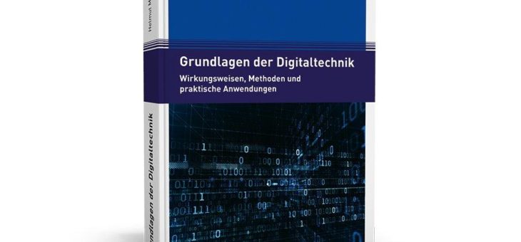 Anschauliches Lehrbuch zu dem breitgefächerten Thema Digitaltechnik
