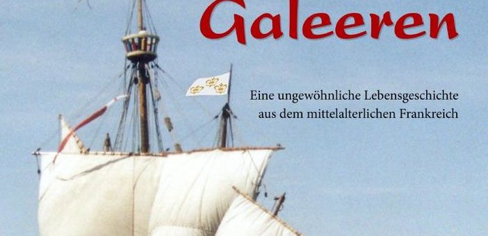 Auf der Flucht vor den Häschern des Königs – „Gold und Galeeren“ von Klaus Möckel bei EDITION digital