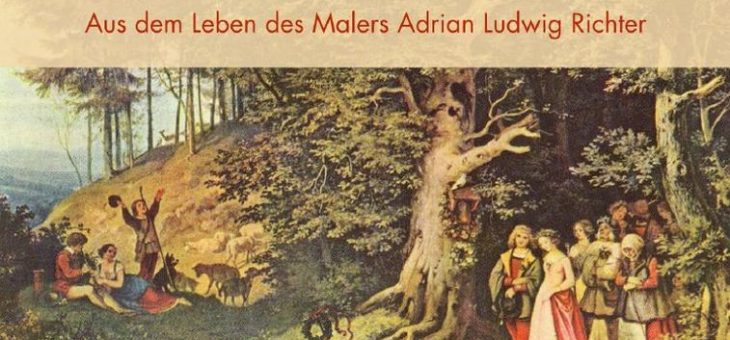 „Il Signor Landschaft“ kommt in Rom an – Buch über Adrian Ludwig Richter von Ingrid Möller in 2. Auflage