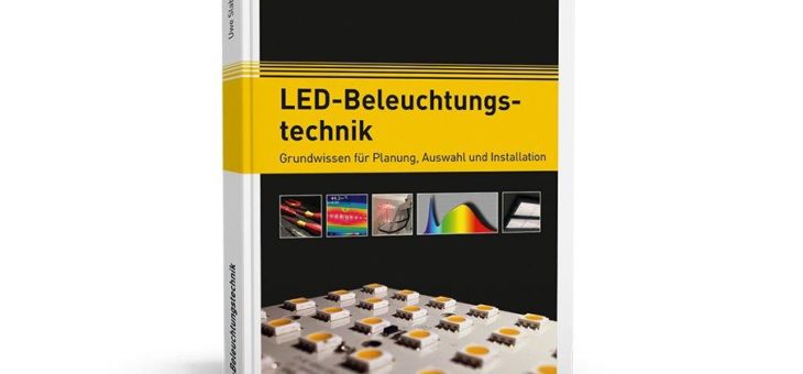 Praxisnahes Handbuch für Planung und Installation von LED-Leuchten!