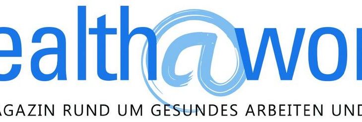 Erstes Magazin für gesundes Leben und Arbeiten in Deutschland