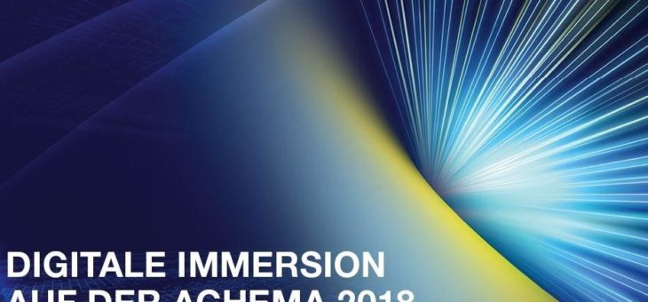 Kommunikation der Digitalisierung auf der ACHEMA 2018