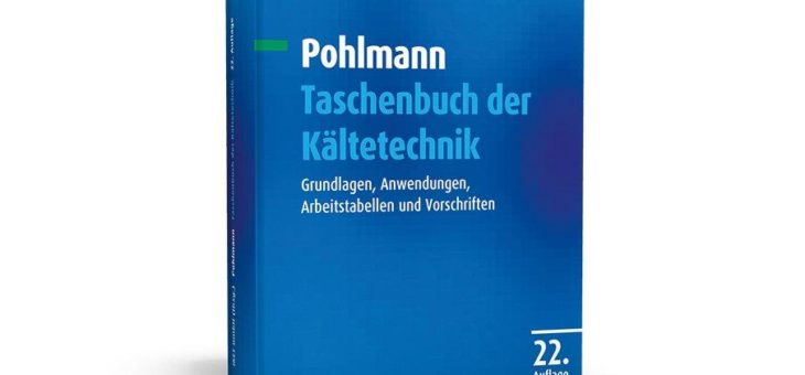 Neuauflage des Standardwerks der Kältetechnik!