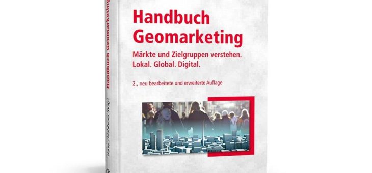 Umfassender Überblick über alle Bereiche des Geomarketings!