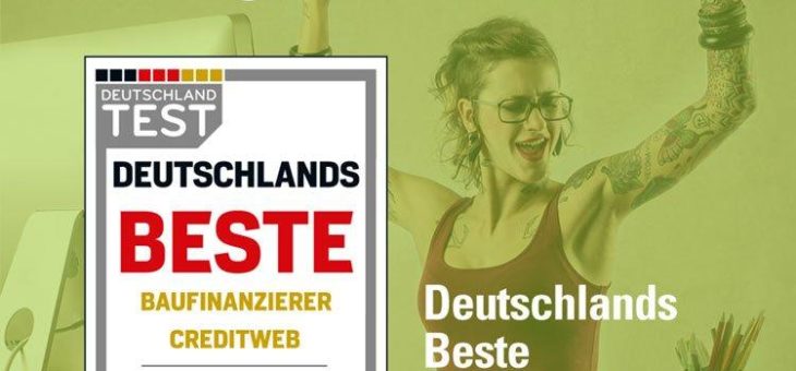 Deutschlandtest / Focus Money – Deutschlands Beste Baufinanzierung