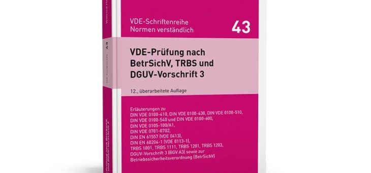 Das Buch zu BetrSichV, TRBS und DGUV-Vorschrift 3