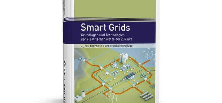 Umfassende Darstellung aller Aspekte moderner Stromnetze – Smart Grids