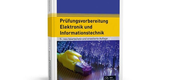 Fragen, Antworten und Aufgaben zu Prüfungsinhalten im Bereich Elektronik und Informationstechnik