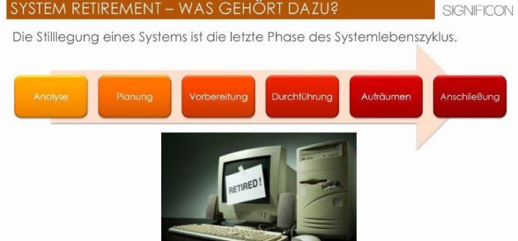 System Retirement im GxP Umfeld