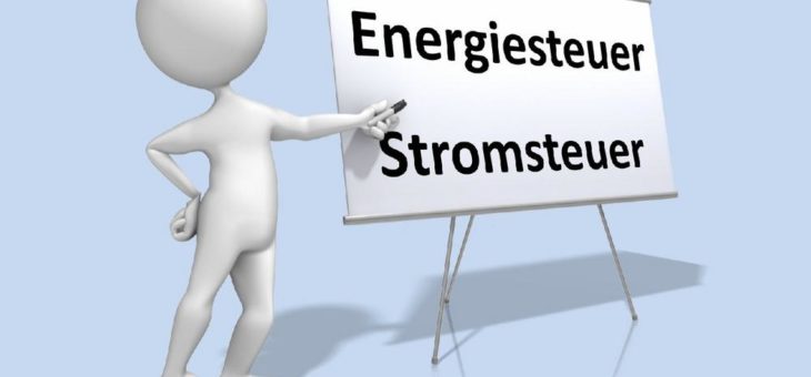 Fehler bei neuer Energiesteuer und Stromsteuer vermeiden