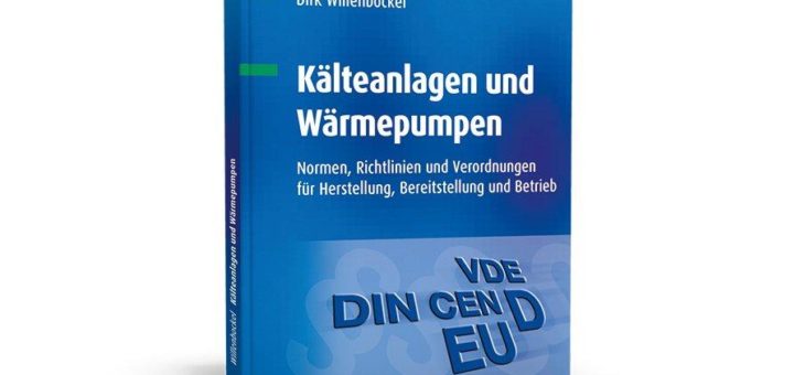 Erläuterung der europäischen und nationalen gesetzlichen Bestimmungen für Kälteanlagen