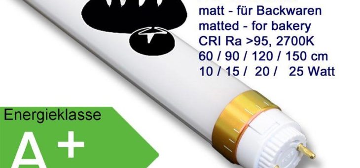 LED Röhre – CRI Ra>95 – 2700K speziell entwickelt für Backwaren