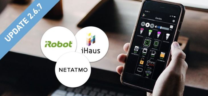 iRobot Roomba und Netatmo: iHaus App Version 2.6.7 mit starken Features