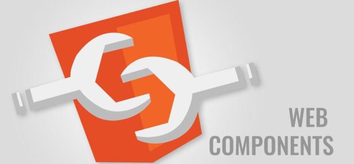 Web Components – Einsatzmöglichkeiten und Vorteile