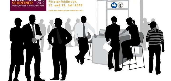 SAVE THE DATE: »Zukunftsforum Schreiner« 12.-13.07.2019