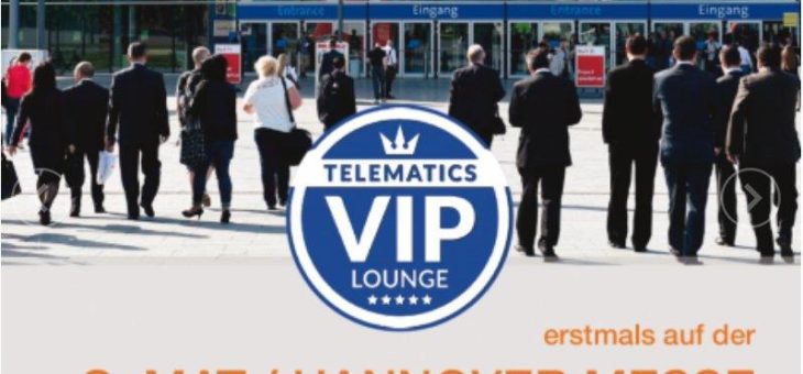 Herzlich Willkommen in der „Telematics VIP-Lounge“ am letzten Tag der CeMAT 2018
