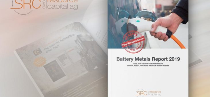 Battery Metals Report 2019 – Update: Neue und relevante Informationen zum Download