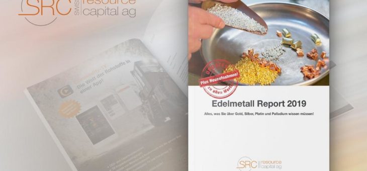 Edelmetall Report 2019 – Update: Neue und relevante Informationen zum Download
