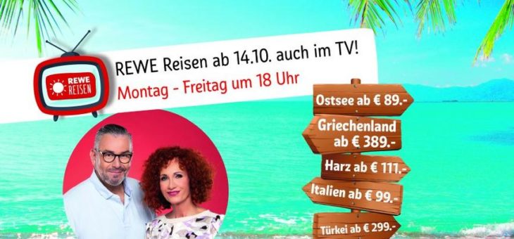 Neue Kooperation: CHANNEL21 und REWE Reisen gemeinsam im TV