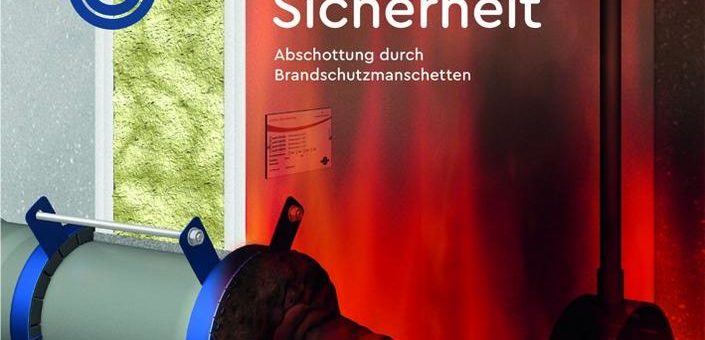 Sonderheft „VB Vorbeugender Brandschutz 2019“ –  Warum Brandschutz mehr als eine lästige Pflicht ist