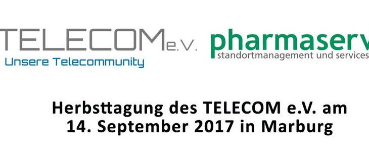 Pharmaserv ist Gastgeber der TELECOM e.V. Fachtagung am 14. September 2017 am Standort Behringwerke Marburg