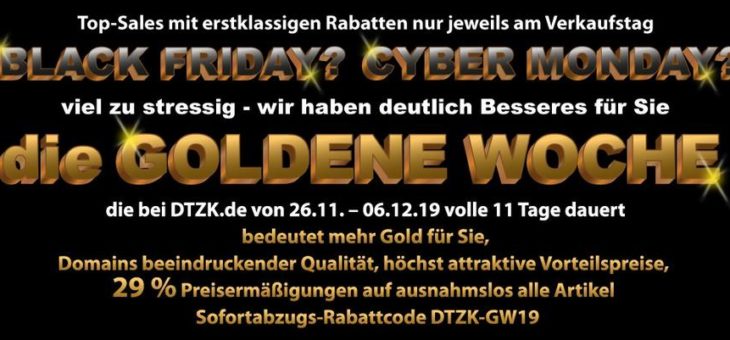 11 vorteilhafte Tage „Goldene Woche“ beim Domainfachhändler DTZK.de