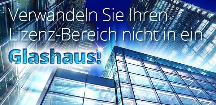 Schreiben „Lizenz-Basis-Zertifizierung“ von Microsoft: Software Asset Management (SAM) mit Glashaus-Effekt?