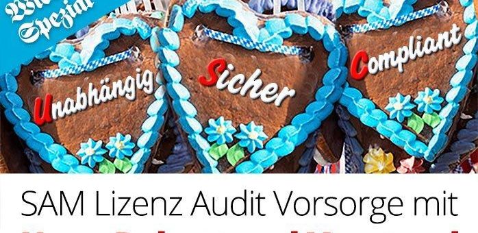 Münchner Wiesn 2017: Günstig zur Lizenz-Audit-Sicherheit