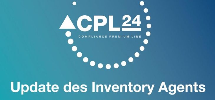 Großes Update: Die Software-Asset-Management-Lösung für Hoster CPL24 bekommt neuen Inventory-Agent