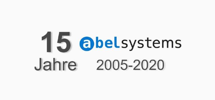 Firmenjubiläum: 15 Jahre Abel Systems!
