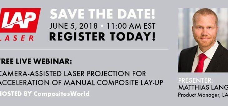 LAP präsentiert Webinar: Schneller zur Laserprojektion – so reduzieren Sie Rüstzeiten in der Composite-Fertigung
