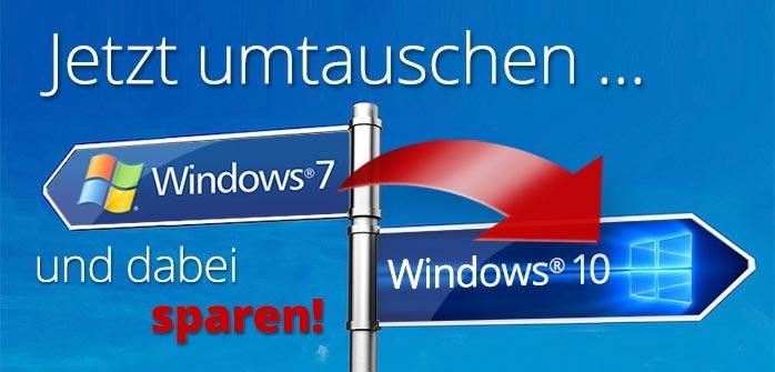 Jetzt Windows 7 günstig in Windows 10 tauschen!