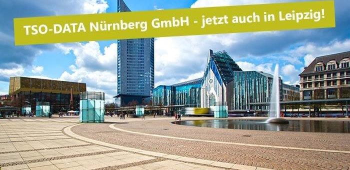 TSO-DATA Nürnberg GmbH expandiert nach Leipzig