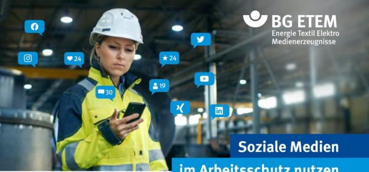 Social Media für den Arbeitsschutz nutzen – kostenfreies Whitepaper der BG ETEM