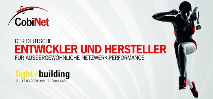 CobiNet präsentiert Neuheiten aus der Netzwerktechnik auf light & building 2020