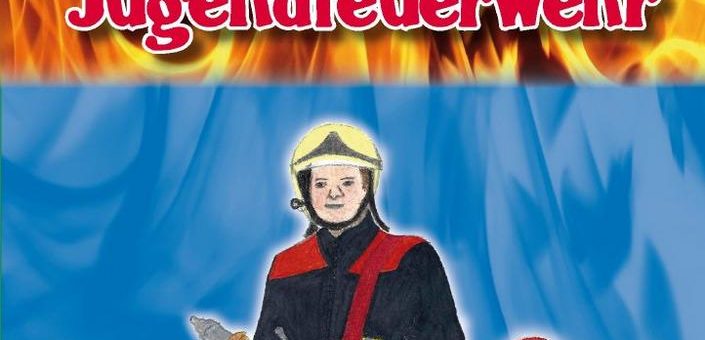 Das ABC der Jugendfeuerwehr